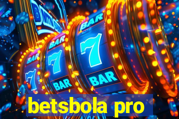 betsbola pro